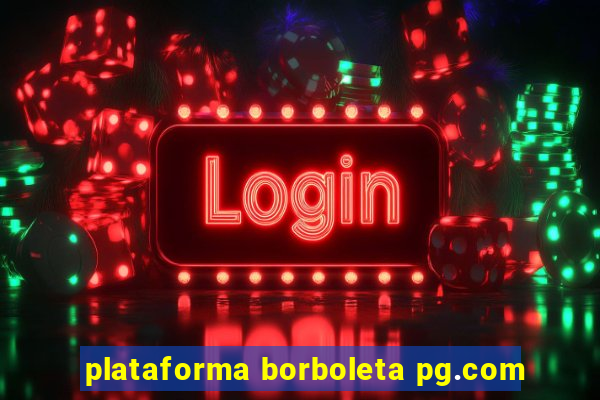 plataforma borboleta pg.com